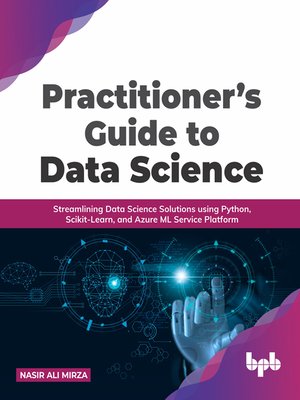 cover image of Practitioner's Guide to Data Science